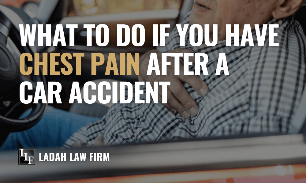 what to do if you have chest pain after a car accident